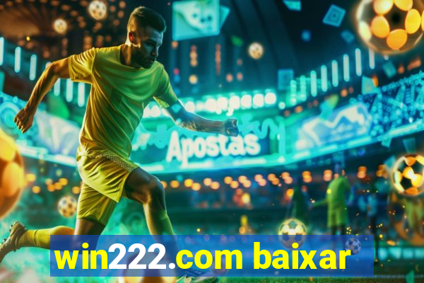 win222.com baixar